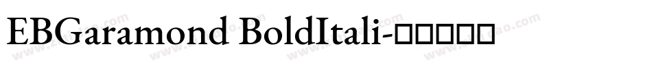 EBGaramond BoldItali字体转换